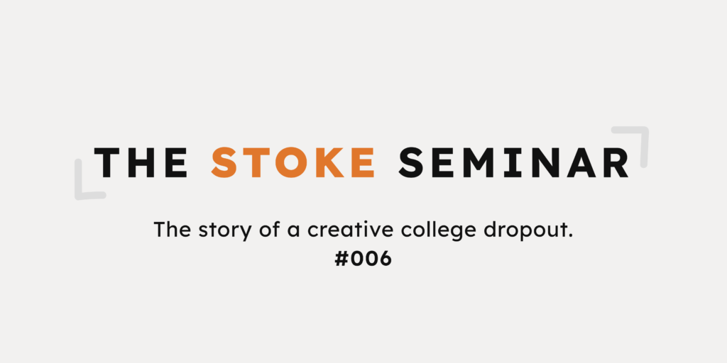 Eric Pfohl Story of Creative College Dropout Stoke Seminar